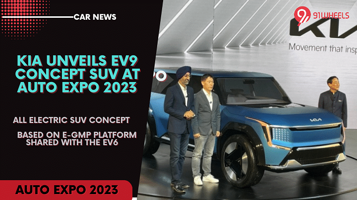 KIA EV9 Concept SUV Showcased At Auto Expo 2023. Read Details Here.