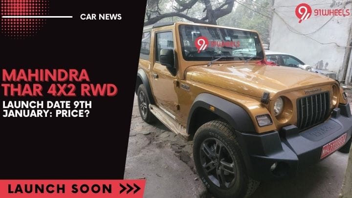 Mahindra To Launch Thar 4X2 RWD On 9th January: Price?