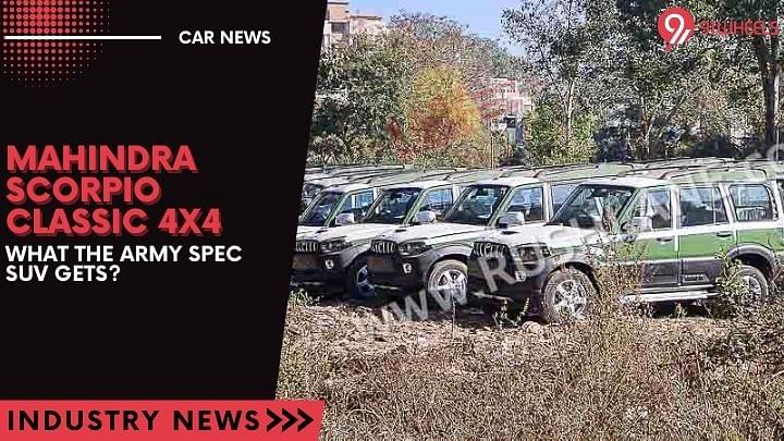 Mahindra Scorpio Classic 4X4: What the Army Spec SUV Gets?