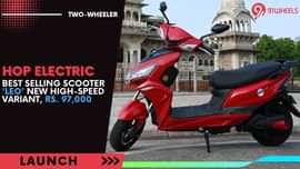 Hop Electric Best Selling Scooter Leo New High-Speed Variant, Rs. 97,000