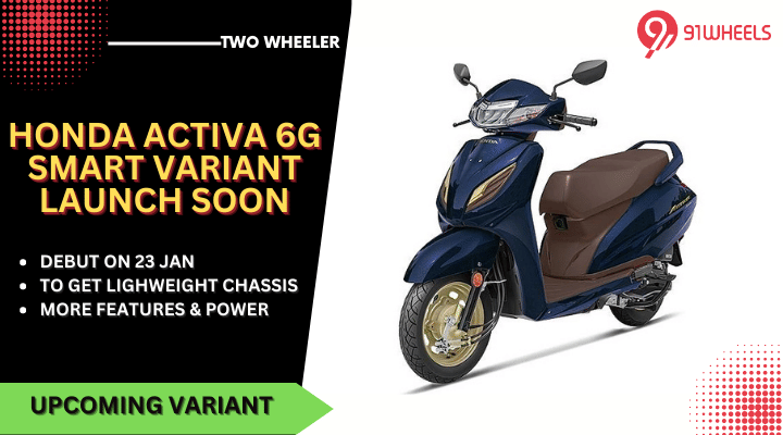 Honda Activa 6G Smart Launching On 23 January With More Features Honda Activa 6G Smart Launching On 23 January With More Features