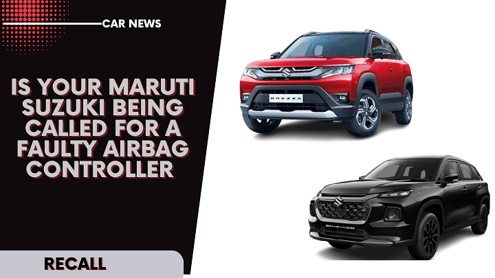 Maruti Suzuki recalls 17,632 units over suspected faulty airbag controllers  - Car News