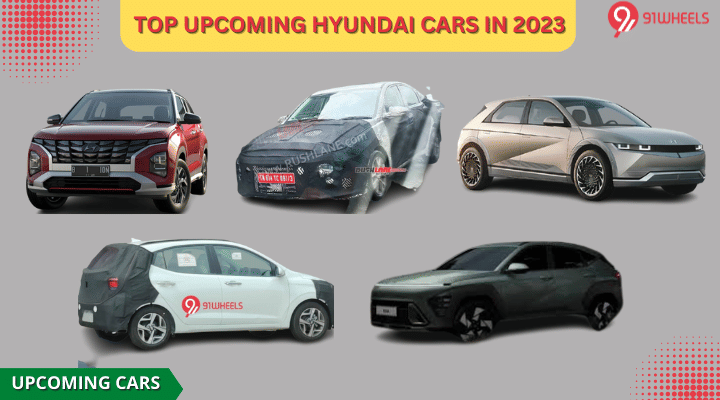 Top Upcoming Hyundai Cars & SUV Launches In 2023 Top Upcoming Hyundai Cars & SUV Launches In 2023