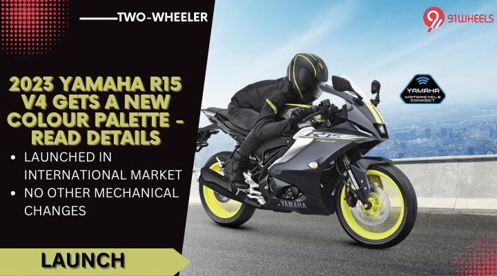 2023 Yamaha R15 V4 Gets A New Colour Palette - Read Details 2023 Yamaha R15 V4 Gets A New Colour Palette - Read Details