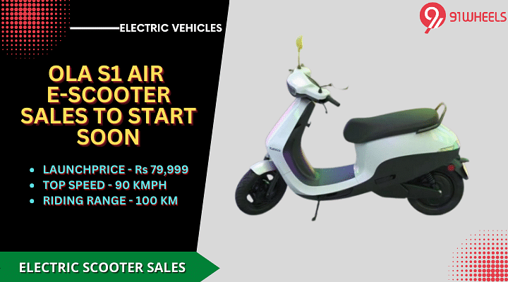 Ola S1 Air Electric Scooter Sales To Begin Soon Across India