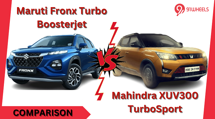 Maruti Fronx Boosterjet VS Mahindra XUV300 TurboSport: Comparison