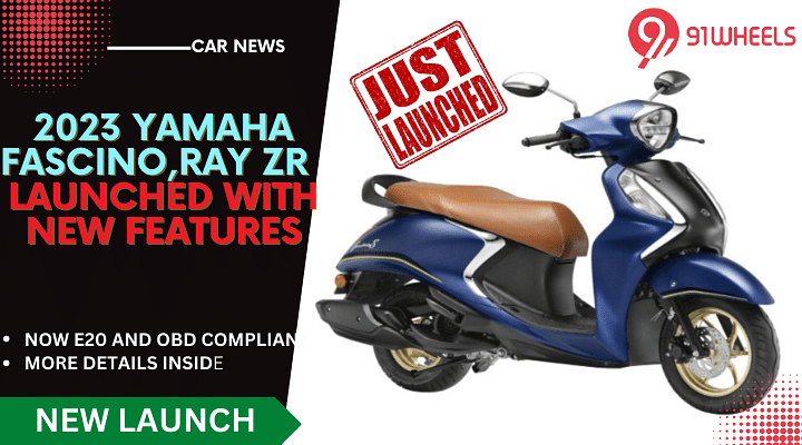 2023 Yamaha Ray Zr, Fascino Updated With New Features, E20, And OBD Compliance