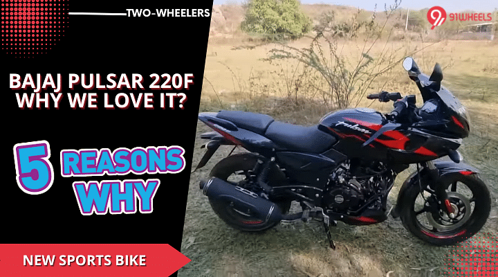2023 Bajaj Pulsar 220F Sports Bike - 5 Reasons We Love It