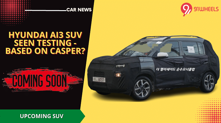 2023 Hyundai Ai3 Exter SUV Spied On Test - Based On Casper