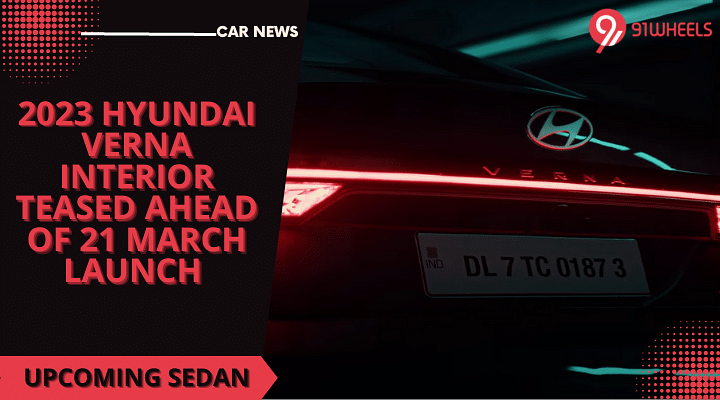 2023 Hyundai Verna Interior Teased Ahead Of 21 March Launch