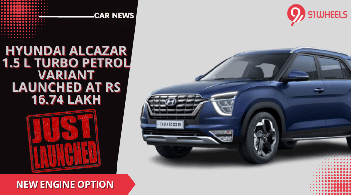 2023 Hyundai Alcazar 1.5 L Turbo Petrol Variant Launched At Rs 16.74 lakh 2023 Hyundai Alcazar 1.5 L Turbo Petrol Variant Launched At Rs 16.74 lakh