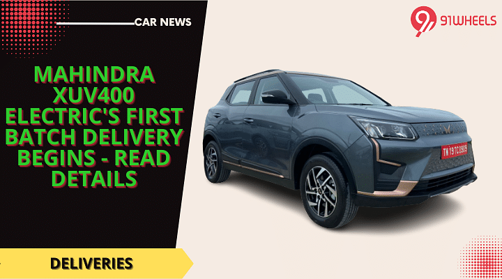 Mahindra XUV400 Electric's First Batch Delivery Begins - Read Details