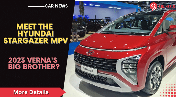 Meet Hyundai Verna's MPV Cousin, The Stargazer 6 Seater