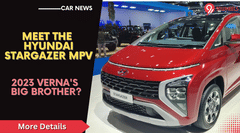Meet Hyundai Verna's MPV Cousin, The Stargazer 6 Seater Meet Hyundai Verna's MPV Cousin, The Stargazer 6 Seater