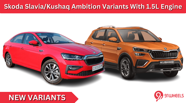 Skoda Slavia & Kushaq Ambition Variants Now With 1.5L TSI Engine