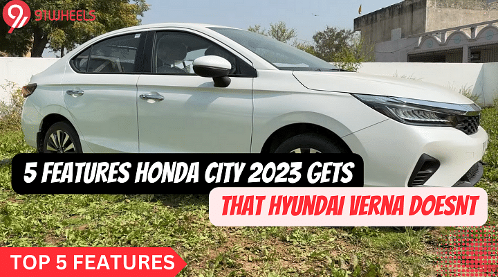 Top 5 Things That The Honda City Gets But Hyundai Verna 2023 Doesn't