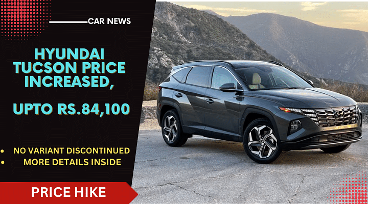 2023 Hyundai Tucson Now More Pricey; Check New Prices And Highlights