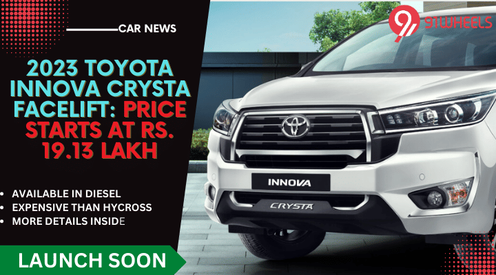 Toyota Innova Crysta Diesel Prices Start at Rs. 19.13 lakh Toyota Innova Crysta Diesel Prices Start at Rs. 19.13 lakh