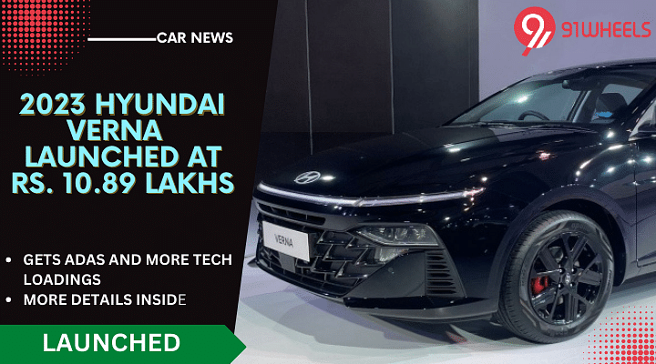 Hyundai Verna 2023 Launched At Rs. 10.89 Lakhs; Gets ADAS