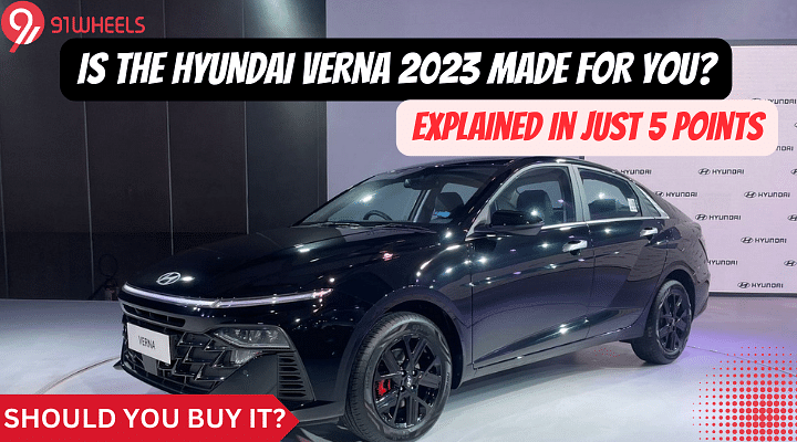 Is The Hyundai Verna 2023 Made For You? We Explain In Just 5 Points