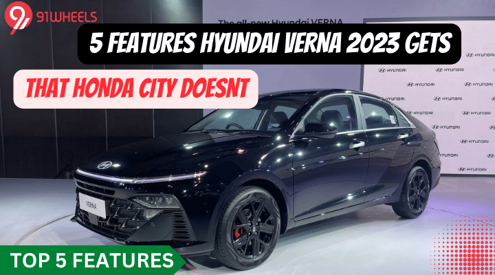 5 Features Hyundai Verna 2023 Gets That Are Missing On The Honda City 5 Features Hyundai Verna 2023 Gets That Are Missing On The Honda City