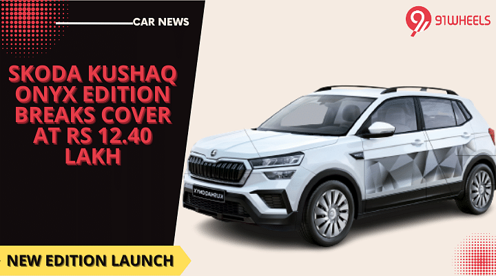 Skoda Kushaq Onyx Edition Breaks Cover At Rs 12.39 Lakh