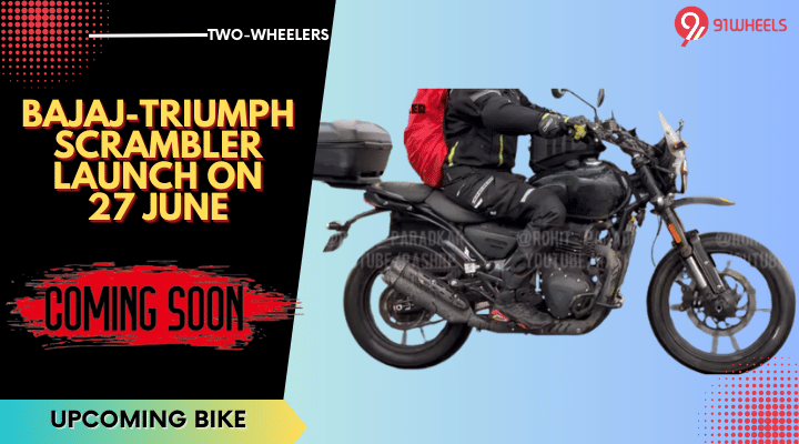 2023 Bajaj-Triumph Scrambler To Launch On 27 June - Confirmed! 2023 Bajaj-Triumph Scrambler To Launch On 27 June - Confirmed!