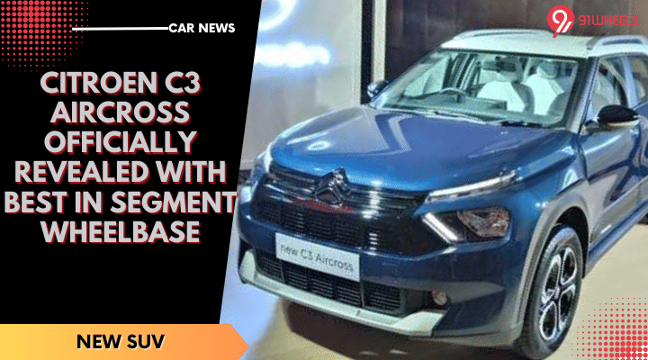 Citroen C3 Aircross Officially Revealed With Best In Segment Wheelbase Citroen C3 Aircross Officially Revealed With Best In Segment Wheelbase