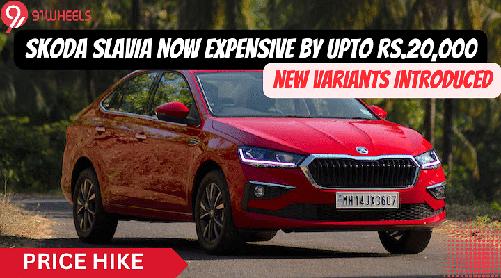 Skoda Slavia Price Hiked By Up To Rs.20,000. New Variants Introduced