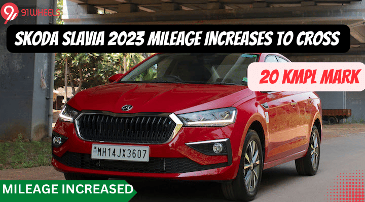 Skoda Slavia Crosses Mileage Of 20 Kmpl After BS6 Phase 2 Update Skoda Slavia Crosses Mileage Of 20 Kmpl After BS6 Phase 2 Update