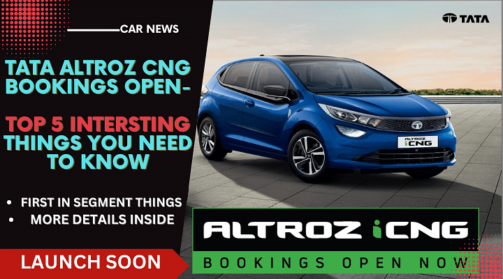 Tata Altroz CNG 2023 Bookings Open- Top 5 Things You Need To Know