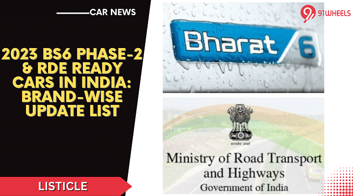 2023 BS6 Phase-2 & RDE Ready Cars In India: Brand-Wise List