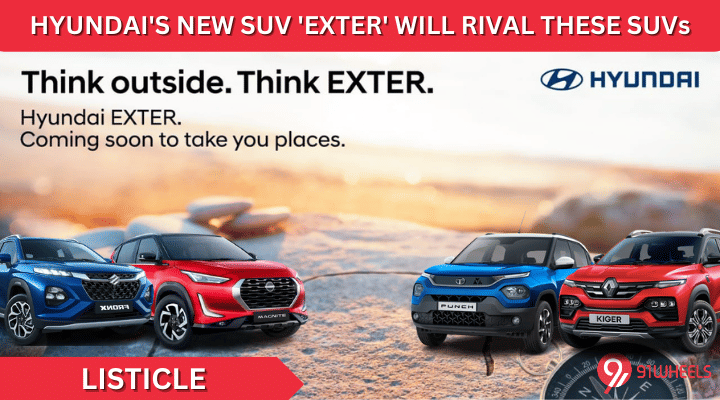 Hyundai's New Micro SUV 'EXTER' Will Compete With These Rivals Hyundai's New Micro SUV 'EXTER' Will Compete With These Rivals