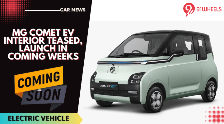 MG Comet EV Interior Teased, Launch In Coming Weeks MG Comet EV Interior Teased, Launch In Coming Weeks