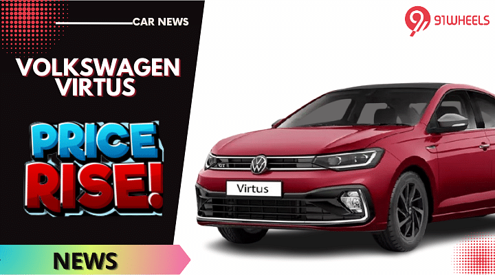 Volkswagen Virtus Gets Dearer By Up To Rs 20,000 - Check New Prices