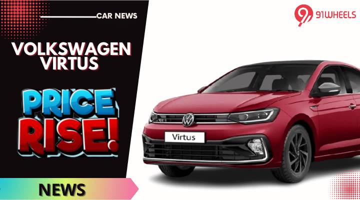 Volkswagen Virtus Gets Dearer By Up To Rs 20,000 - Check New Prices Volkswagen Virtus Gets Dearer By Up To Rs 20,000 - Check New Prices