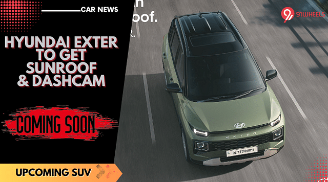 2023 Hyundai Exter Will Get Sunroof & Dash Camera - Launch on July 10