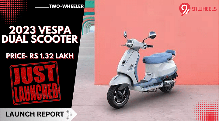 2023 Vespa Dual Scooters Launched In India At Rs 1.32 Lakh