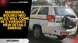 Mahindra Bolero Neo Plus Will Come In 5 Variants - New Details Emerge