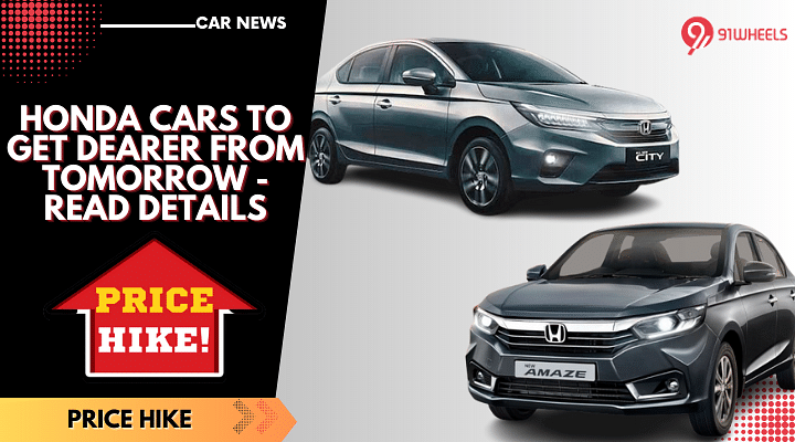 Honda Cars To Get Dearer From Tomorrow - Read Details