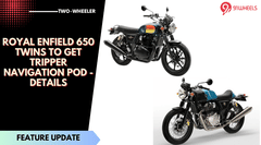 Royal Enfield 650 Twins To Get Tripper Navigation Pod Soon - Details Royal Enfield 650 Twins To Get Tripper Navigation Pod Soon - Details