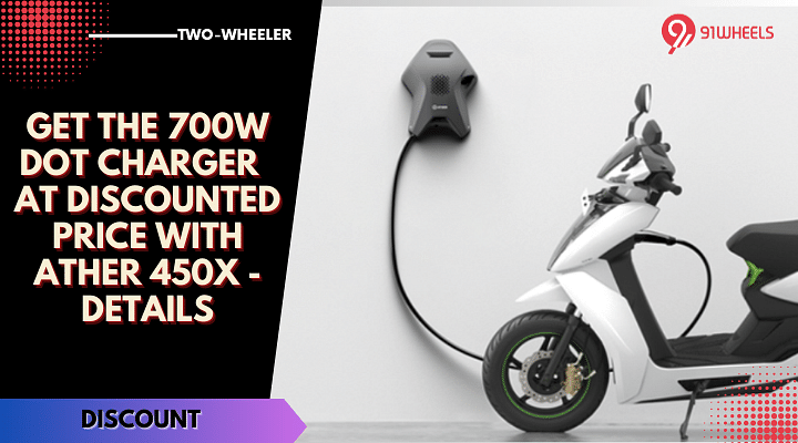 Get The 700W Dot Charger At Discounted Price With Ather 450X - Details