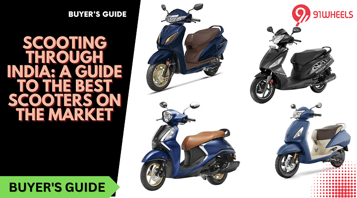 Scooting Through India: A Guide To The Best Scooters On The Market
