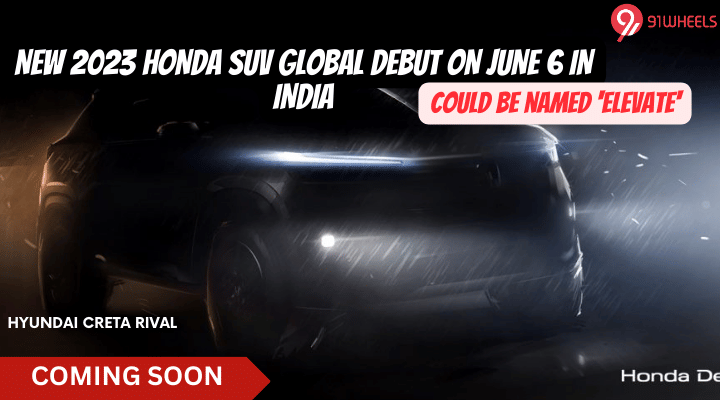 New Honda SUV 'Elevate' Global Debut On June 6 -Creta, Seltos Rival New Honda SUV 'Elevate' Global Debut On June 6 -Creta, Seltos Rival