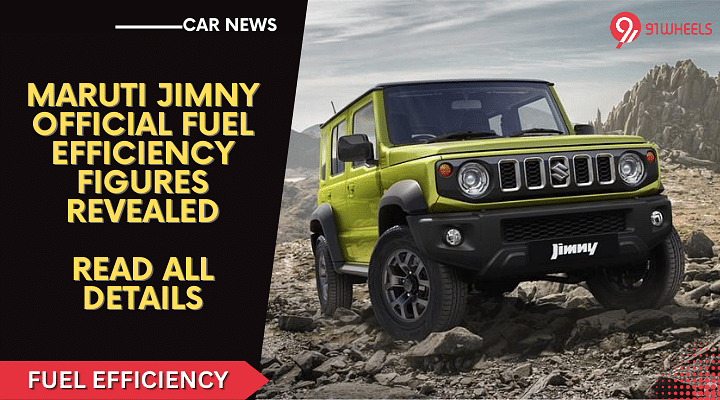 Maruti Jimny Fuel Efficiency Figures Revealed, Read All Details Maruti Jimny Fuel Efficiency Figures Revealed, Read All Details
