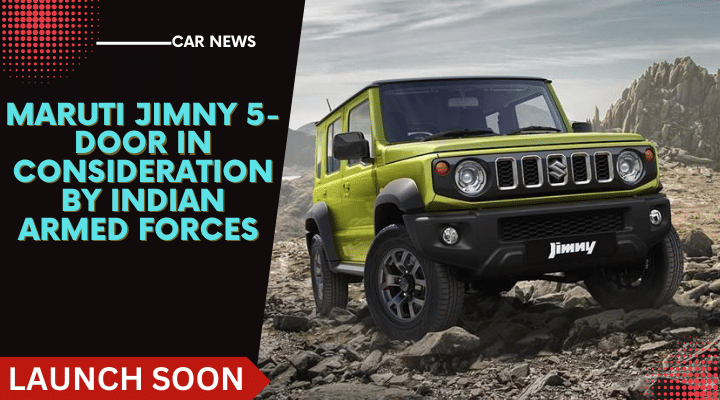 Maruti Jimny 5-Door In Consideration By Indian Armed Forces - Read More