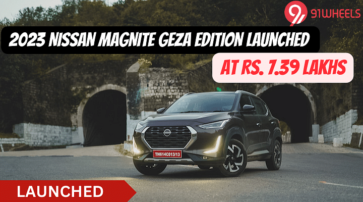 Nissan Magnite GEZA Edition Launched At Rs. 7.39 Lakhs; New Upgrades