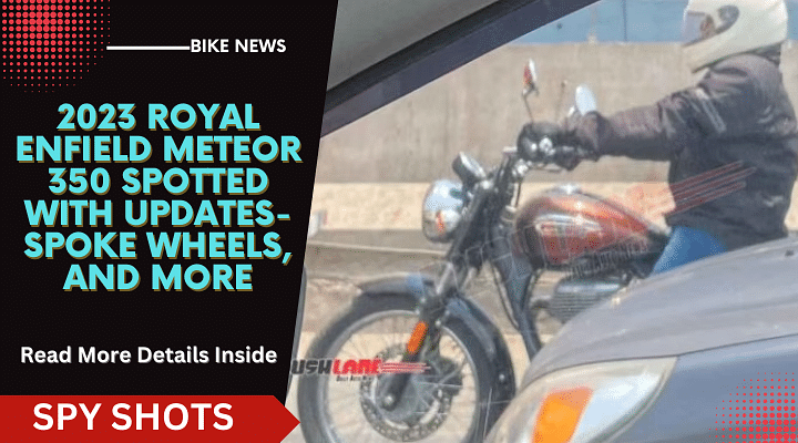 2023 Royal Enfield Meteor 350 Spied Testing With Updates- Read More