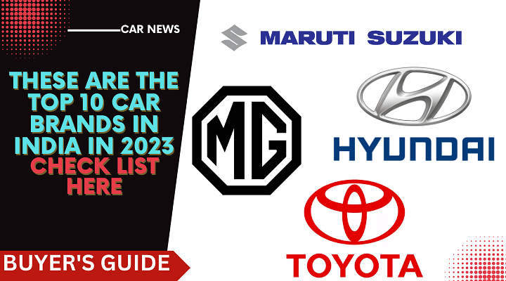 These Are The Top 10 Car Brands In India - Check List Here