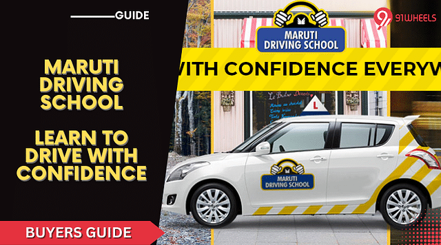 Maruti Driving School: Learn To Drive With Confidence